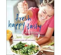 Jane Coxwell Fresh Happy Tasty (Copertina rigida)
