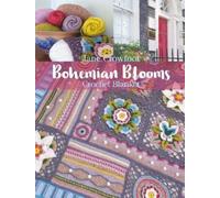 Jane Crowfoot Bohemian Blooms Crochet Blanket (Tascabile)