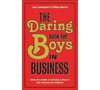 Jane Cunningham Philippa Robert The Daring Book for Boys in Busines (Tascabile)