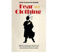 Jane Custance Baker Fear and Clothing (Copertina rigida)