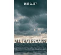 Jane Darby All That Remains (Copertina rigida)