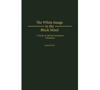 Jane Davis The White Image in the Black Mind (Copertina rigida)