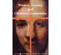 Jane Dempsey Douglass Women, Gender, and Christian Community (Tascabile)