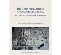 Jane DeRose Evans Jennife The U-Shaped Building at Caesarea M (Copertina rigida)