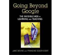 Jane Devine Francine Egger-Sider Going Beyond Google (Tascabile)