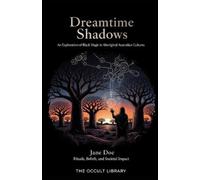 Jane Doe The Occult Library Dreamtime Shadows (Tascabile)