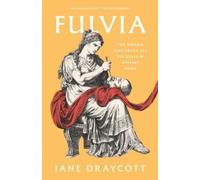 Jane Draycott Fulvia (Tascabile)