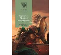 Jane Draycott Women in Classical Video Games (Tascabile)