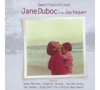 Jane Duboc - Jane Duboc - Sweet Face Of Love [Japan CD] PCD-93460