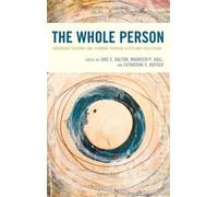 Jane E. Dalton Maureen P. Hall Catherine E. H The Whole Perso (Copertina rigida)