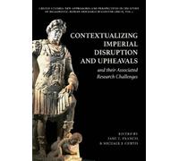 Jane E Francis Contextualizing Imperial Disruption and Upheav (Copertina rigida)