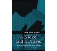 Jane Edna Hunter A Nickel and a Prayer (Tascabile) Regenerations