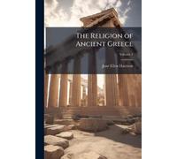Jane Ellen Harrison The Religion of Ancient Greece (Tascabile)