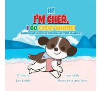Monica Joy Asha Butler Jane Enright Hi I'm Cher. I Go Everywhere (Tascabile)