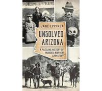 Jane Eppinga Unsolved Arizona (Copertina rigida)