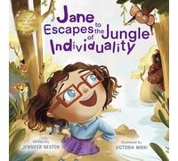 Jane Escapes to the Jungle of Individuality
