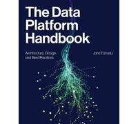 Jane Estrada The Data Platform Handbook (Tascabile)