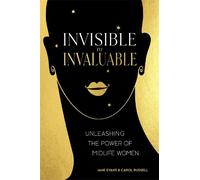 Jane Evans Carol Russell Invisible to Invaluable (Tascabile)