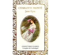 Jane Eyre (Flame Tree Collectable Classics) by Charlotte Bronte