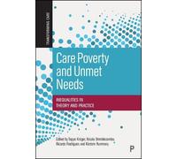 Jane Falkingham Care Poverty and Unmet Needs (Tascabile) Transforming Care
