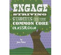 Jane Feber Engage Striving Students in the Common Core Classroom (Tascabile)
