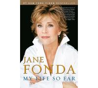 Jane Fonda My Life So Far (Tascabile)