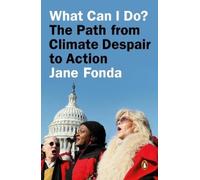 Jane Fonda What Can I Do? (Tascabile)