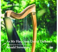 Jane Ford - As My Harp Sang Out Of Darkness: Traditional