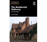 Jane Forsyth The Residential Pathway (Tascabile) APC Essentials