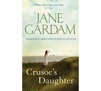 Jane Gardam Crusoe's Daughter (Tascabile)