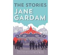 Jane Gardam The Stories (Tascabile)