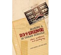 Jane Gaskell Benjamin Lev Making a Difference in Urban Schoo (Copertina rigida)