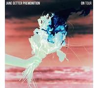 Jane Getter Premonition - On Tour