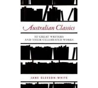 Jane Gleeson-White Australian Classics (Tascabile)