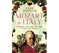 Jane Glover Mozart in Italy (Copertina rigida)
