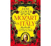 Jane Glover Mozart in Italy (Tascabile)