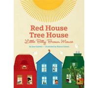 Jane Godwin Red House, Tree House, Little Bitty Brown Mouse (Copertina rigida)
