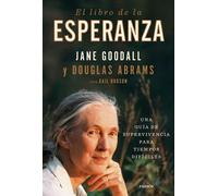 Jane Goodall Douglas A El libro de la esperanza: Una guía de supervi (Tascabile)