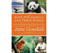 Jane Goodall Hope for Animals and Their World (Tascabile)