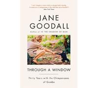 Jane Goodall Through A Window (Tascabile)