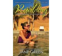 Jane Green Rewilding (Tascabile)