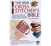 Jane Greenoff The New Cross Stitcher's Bible (Copertina rigida)