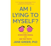Jane Greer PhD Am I Lying to Myself? (Tascabile)