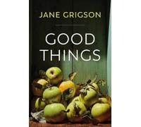 Jane Grigson Good Things (Copertina rigida)