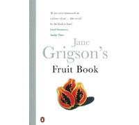 Jane Grigson's Fruit Book