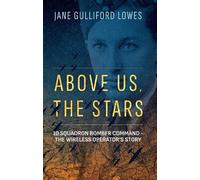 Jane Gulliford Lowes Above Us, The Stars (Tascabile)