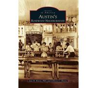 Jane H., Ph.D. Rivera Gilberto C. Rive Austin's Rosewood Neighborho (Tascabile)