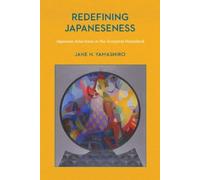 Jane H. Yamashiro Redefining Japaneseness (Tascabile)