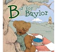 Jane Hampton Cook B Is for Baylor (Copertina rigida)