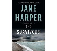 Jane Harper The Survivors (Tascabile)